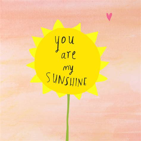 You Are My Sunshine – Singing the Song in My Heart