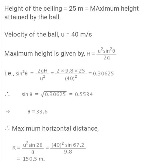 The ceiling of a long hall is 25m high. what is the maximum horizontal ...
