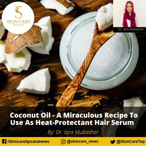 Coconut Oil - Use As Heat-Protectant Hair Serum
