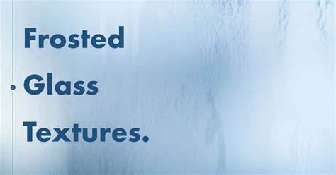 Frosted Glass Textures — Teletype