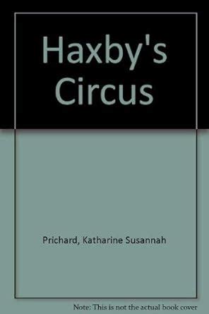 Buy Haxby's Circus Book Online at Low Prices in India | Haxby's Circus ...
