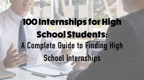 100 Internships for High School Students: A Complete Guide to Finding ...