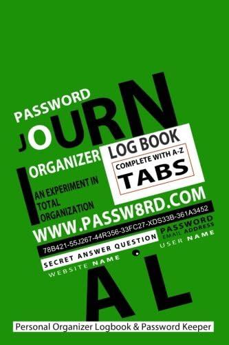 Buy Your Personal Organizer Logbook & Password Keeper: An Experiment in ...