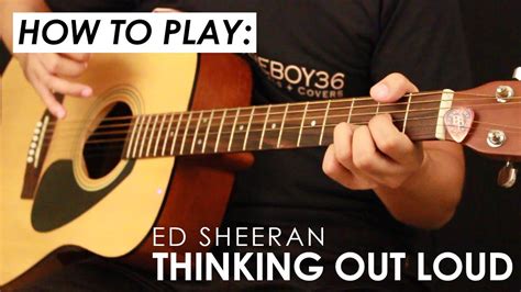 Ed Sheeran - Thinking Out Loud Guitar Tutorial (chords and tabs ...