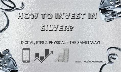 The Ultimate Guide to Investing in Silver: Digital, ETFs, and Physical ...
