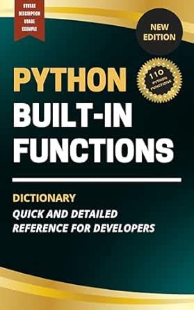 Python Built-In Functions Dictionary: Quick and Detailed Reference for ...