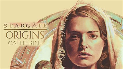 Stargate origins : Catherine - Auvio