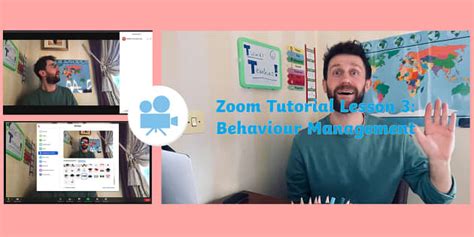 Zoom Tutorial Lesson 3: Behaviour Management