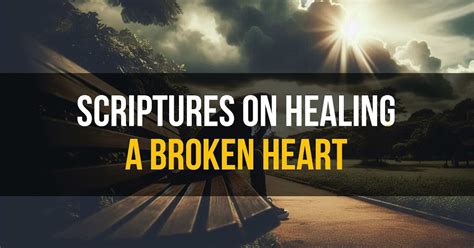 Image result for Scriptures for Healing Heartbreak
