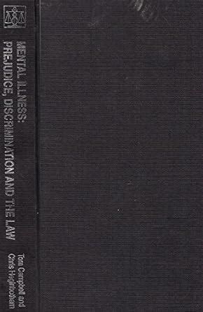 Buy Mental Illness: Prejudice, Discrimination and the Law (Medico-Legal ...