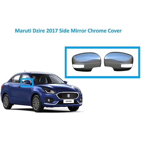 EPE Side Door Mirror Cover Chrome (Set of 2) - Swift Dzire 2017 Onwards ...