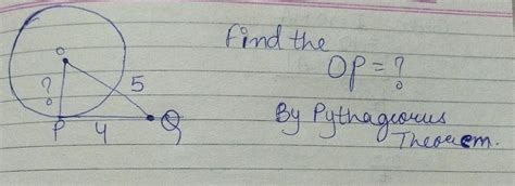 Find the Op = ? by pythagerous Theorem - Brainly.in