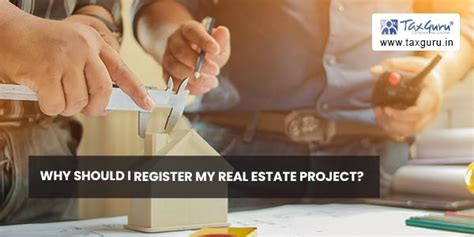 Why should I register my real estate project?