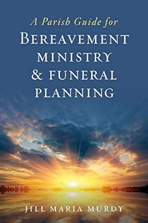Buy A Parish Guide for Bereavement Ministry & Funeral Planning Book ...