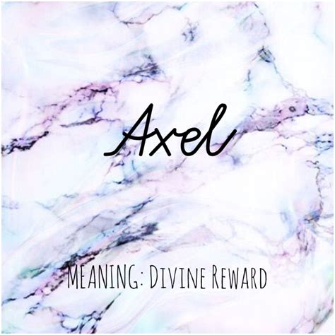 AXEL #Names #Axel #BabyNames | Names, Pretty names, Names with meaning