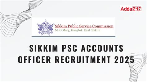Sikkim PSC Accounts Officer Recruitment 2025, Apply Online For 25 Vacancies