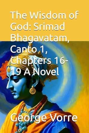 Buy The Wisdom of God: Srimad Bhagavatam, Canto 1, Chapters 16-19 A ...