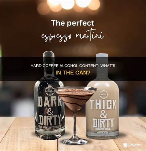Hard Coffee Alcohol Content: What's In The Can? | CyAlcohol