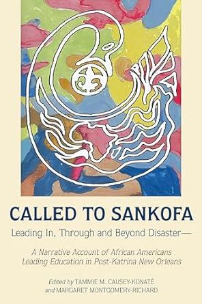 Buy Called to Sankofa: Leading In, Through and Beyond Disaster―A ...