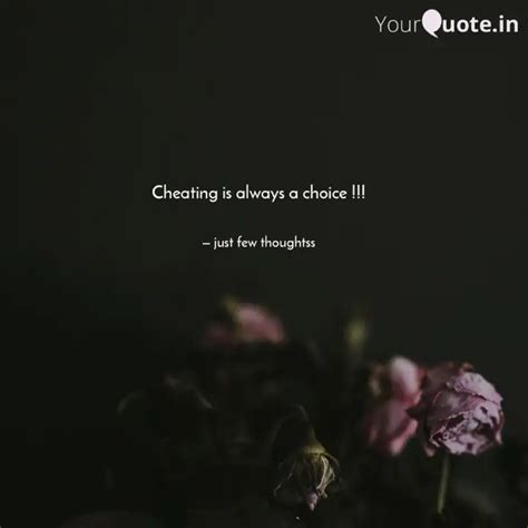 Cheating is always a choi... | Quotes & Writings by sneha dhage | YourQuote