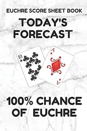Euchre Score Sheet Book: Book of 100 Score Sheet Pages for Euchre, 6 by ...