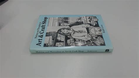 Making and Managing an Art and Craft Shop : Lewis, Ralph: Amazon.in: Books