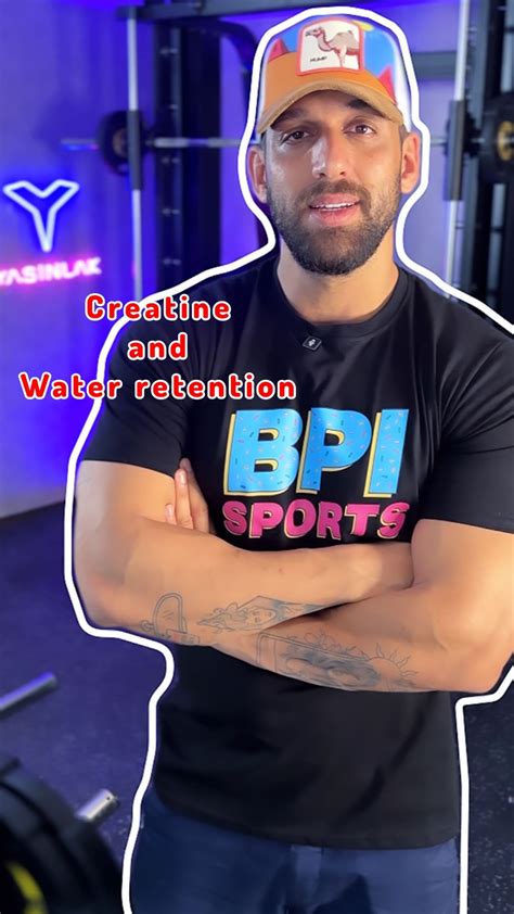 Yasin Lak | Creatine is known to increase water retention in muscles because it’s absorbed with ...