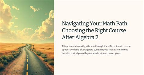 Navigating Your Math Path: Choosing the Right Course After Algebra 2