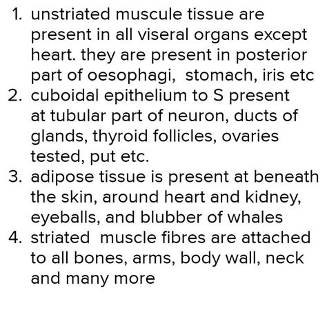 Determine the location of the following tissue 1 unstriated muscle ...