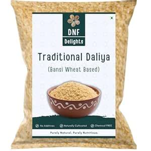 DNF Delights Traditional Bansi Wheat Daliya | 100% Natural Porridge ...