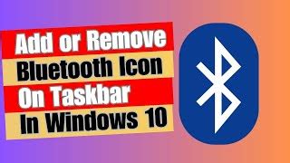 Image result for Add Bluetooth Icon to Taskbar