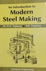 An Introduction To Modern Steel Making: Buy An Introduction To Modern ...