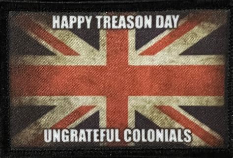 Happy Treason Day Union Jack July 4th Morale Patch | Custom Velcro ...