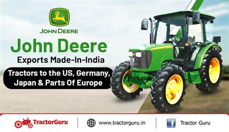 John Deere Exports Made-In-India Tractors to the US, Germany, Japan ...