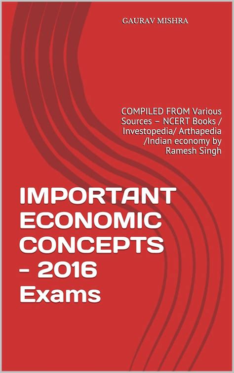 IMPORTANT ECONOMIC CONCEPTS - 2016 Exams: COMPILED FROM Various Sources ...