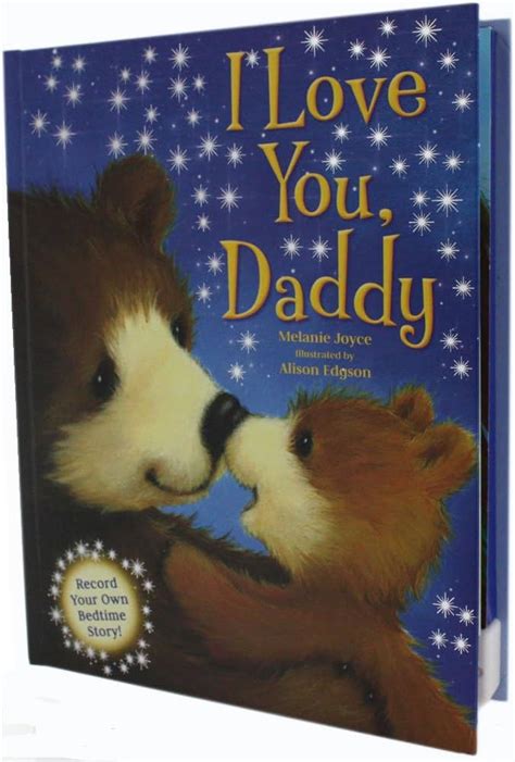 I love you daddy -record your own bedtime story – thecuriousbrains