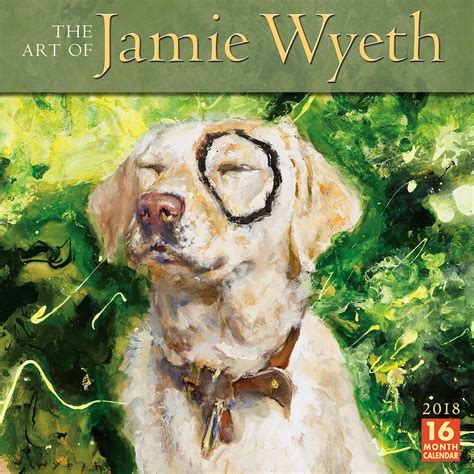 The Art of Jamie Wyeth 2018 Calendar : Wyeth, Jamie, Seller's ...