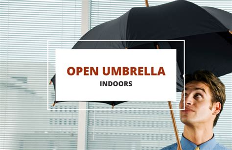 Opening an Umbrella Indoors - How Do You Reverse Its Effects?