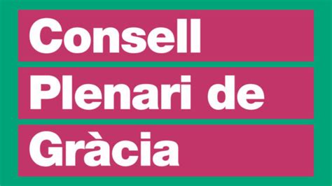 Consejo de Distrito de Gracia: Sigue la sesión plenaria e...