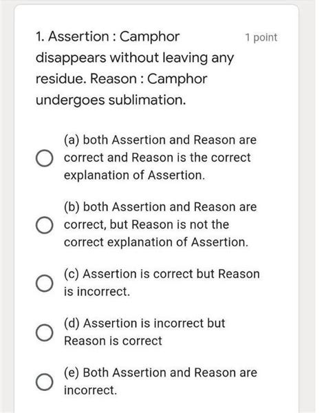 Assertion: Camphor disappears without leaving any residue. Residue ...