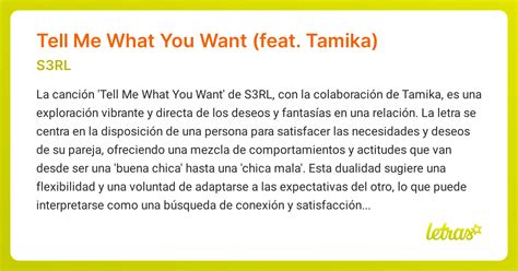 Significado de la canción Tell Me What You Want (feat. Tamika) (S3RL ...