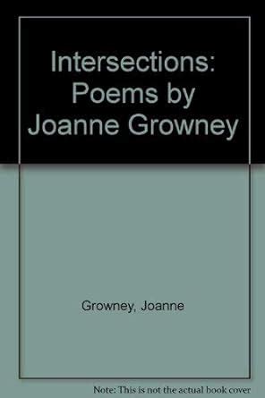 Buy Intersections: Poems by Joanne Growney Book Online at Low Prices in ...