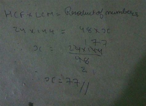 Hcf and lacm of two number 24,144 if one number 48. - Brainly.in