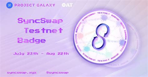 The SyncSwap Testnet Badge Campaign - Step by step instructions for ...