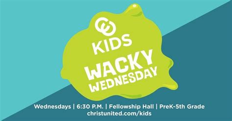 Kids Wacky Wednesdays, Christ United Methodist Church, Mobile, 6 ...