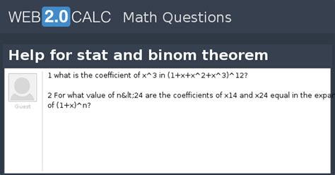 View question - Help for stat and binom theorem