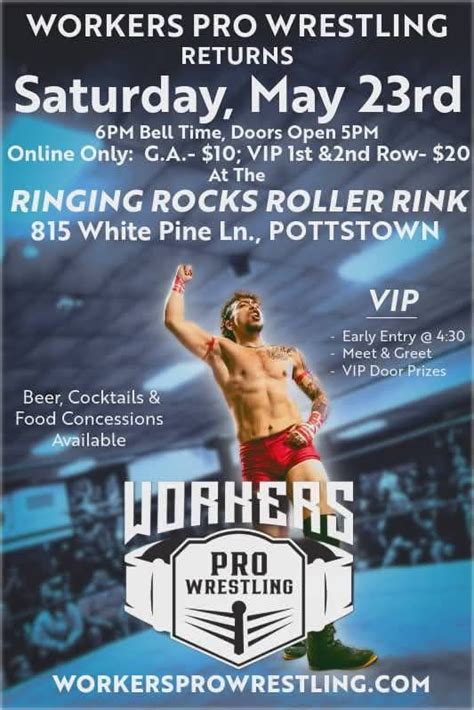 Workers Pro Wrestling Returns To Ringing Rocks!, 815 White Pine Lane ...