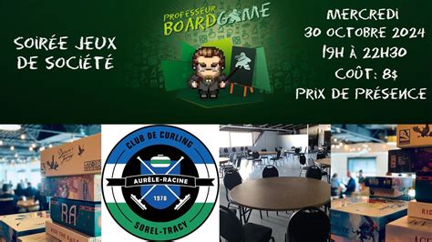 Soirée Jeux de Société au Club de Curling Aurèle-Racine - Octobre 2024 ...