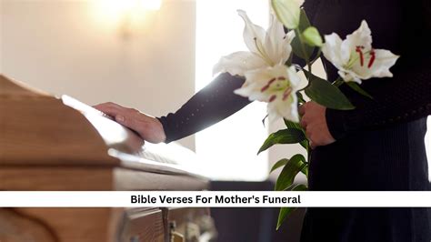 15 Bible Verses For Mother's Funeral: A Loving Tribute - Paige Simple