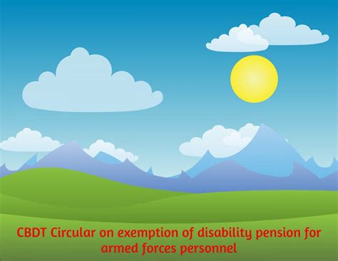 CBDT Circular on exemption of disability pension for armed forces personnel